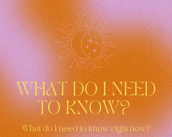 What do I need to know? Tarot reading