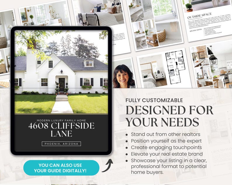 May include: A digital real estate guide featuring a white house with black shutters and the address 4608 Cliffside Lane, Phoenix, Arizona. The guide is designed for realtors and includes interior design images and floor plans. The text reads "Designed for Your Needs."