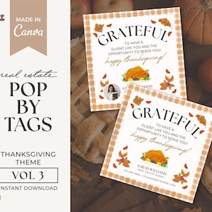 Thanksgiving Realtor Tags | Realtor Grateful gift Tags | Fall Pop By Tags | Real Estate Pop by Tag | Fall Real Estate Marketing | Canva