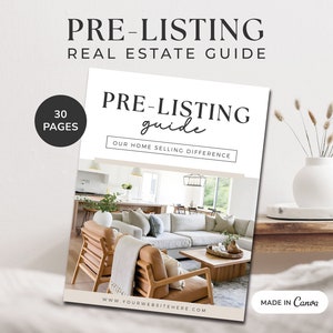May include: A 30-page pre-listing guide for real estate, featuring a living room interior design with a couch, chairs, and a coffee table. The guide is titled "PRE-LISTING guide" and includes the text "OUR HOME SELLING DIFFERENCE". The guide is made with Canva.