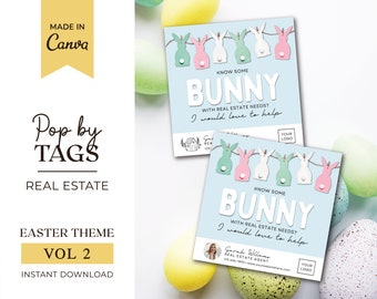 May include: Two pastel blue square tags with a string of pastel colored bunnies hanging from the top. The text on the tags reads "Know some Bunny with real estate needs? I would love to help". The tags have a space for a logo and contact information.