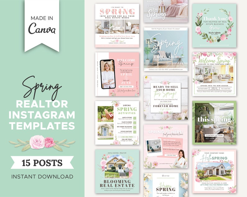 May include: A set of 15 Instagram post templates for real estate agents, featuring a spring theme with floral designs and images of homes. The text "Spring Realtor Instagram Templates" and "15 Posts Instant Download" is included in the image.