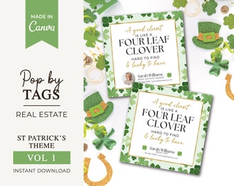 St Patrick's Day Realtor Tags |  A Good Client Is Like a Four Leaf Clover | St Patricks Pop by | Pop by Tag | Real Estate Marketing | Canva