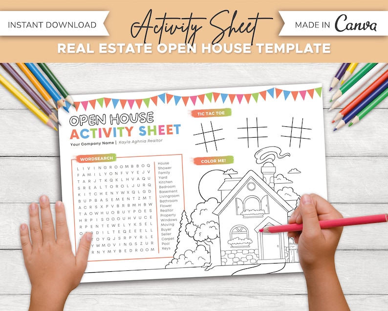 May include: A printable open house activity sheet with a word search, tic-tac-toe game, and a coloring page of a house. The word search includes real estate terms like "living room", "kitchen", and "bathroom".