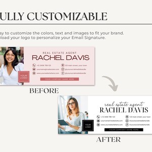 May include: A before and after image showing how to customize an email signature for a real estate agent. The before image shows a pink and white email signature with a photo of a woman, the text "REAL ESTATE AGENT RACHEL DAVIS", and contact information. The after image shows a white email signature with a photo of a woman, the text "real estate agent RACHEL DAVIS", and contact information.