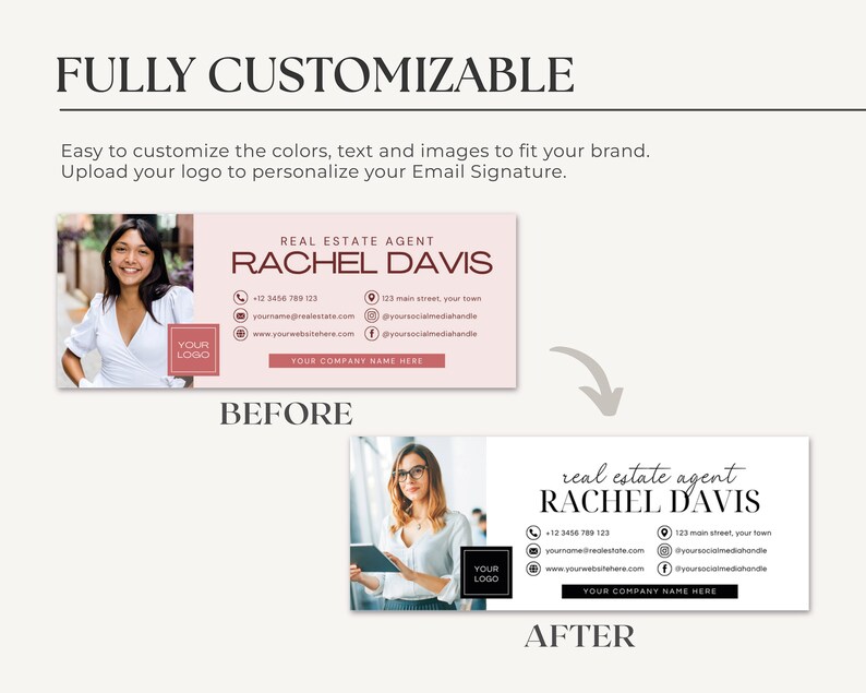 May include: A before and after image showing how to customize an email signature for a real estate agent. The before image shows a pink and white email signature with a photo of a woman, the text "REAL ESTATE AGENT RACHEL DAVIS", and contact information. The after image shows a white email signature with a photo of a woman, the text "real estate agent RACHEL DAVIS", and contact information.