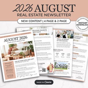 May include: A digital real estate newsletter template for August 2026 featuring a beige and white color scheme. The layout includes sections for market updates, small business highlights, and home project tips, with text headers and placeholder images.