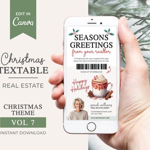 May include: A smartphone mockup with a Christmas-themed design. The screen displays a festive message from a realtor, offering a free Starbucks drink. The text reads "Seasons Greetings from your realtor. To thank you for your support this year enjoy this warm Christmas drink on me. Scan at Starbucks. Happy Holidays". The image also includes a stylized illustration of a cup of hot chocolate with whipped cream and a candy cane.