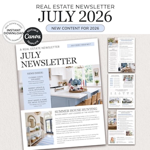 May include: A digital real estate newsletter template for July 2026 featuring a kitchen interior with blue cabinets, a white countertop, and patriotic decor. The layout includes sections for closing costs, market updates, and summer house hunting tips.