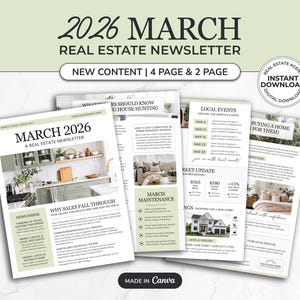 May include: A real estate newsletter for March 2026, featuring a light green and white design. The newsletter includes information on house hunting, local events, and market updates. The text "Instant Download" is visible.