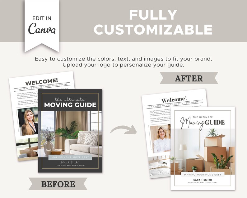 May include: A before and after image showing how to customize a real estate moving guide. The before image shows a guide with a living room interior design. The after image shows a guide with boxes and plants. Both guides have the text "The Ultimate Moving Guide" and "Making Your Move Easy".