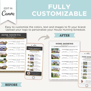 May include: A before and after image showing how to customize a home showing schedule template. The before image shows a black and white schedule with a photo of a house. The after image shows a colorful schedule with a photo of a house and a photo of a realtor. The text on the schedule says "Home Showing Schedule".