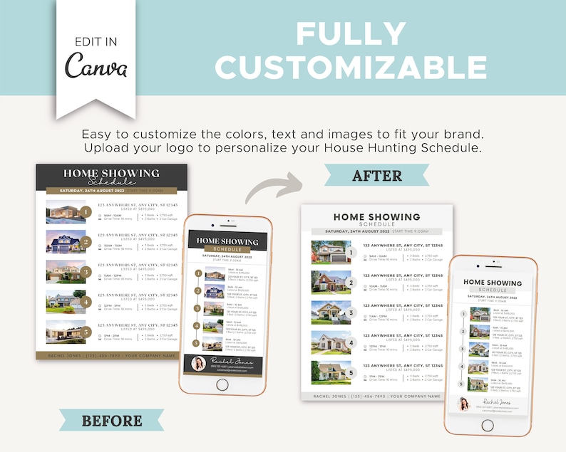 May include: A before and after image showing how to customize a home showing schedule template. The before image shows a black and white schedule with a photo of a house. The after image shows a colorful schedule with a photo of a house and a photo of a realtor. The text on the schedule says "Home Showing Schedule".