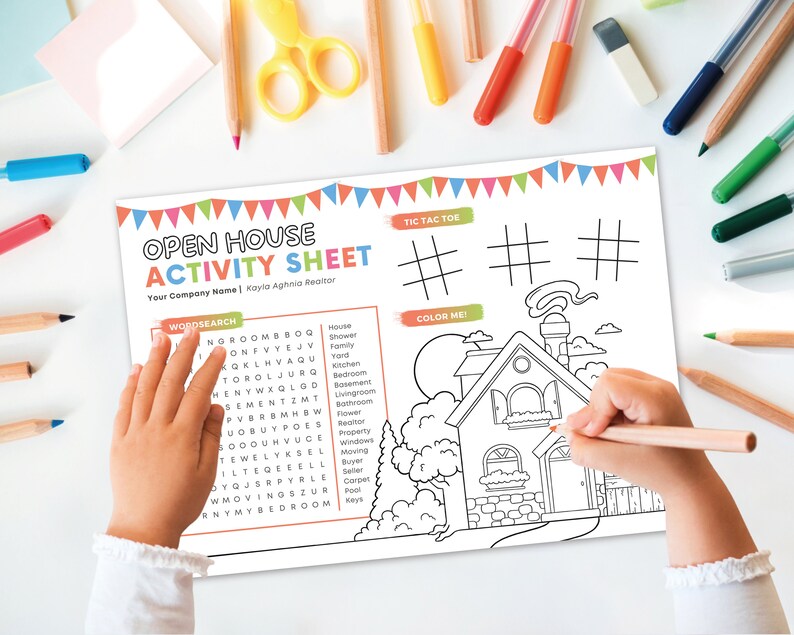 May include: A black and white printable open house activity sheet for kids. The sheet includes a word search, tic-tac-toe game, and a coloring page of a house. The text on the sheet reads "Open House Activity Sheet" and "Your Company Name | Kayla Aghnia Realtor".
