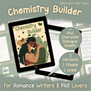 May include: A digital illustration of a couple embracing on a tablet screen, with the title "Chemistry Builder." Additional text includes "Plot Character Dialogue Sheets" and "For Romance Writers & Plot Lovers."