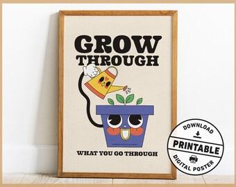 Mental Health Retro Poster, Grow Through What You Go Through, Mental Health Office Decor, Printable Wall Art