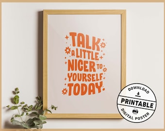 Aesthetic, Positive Self Talk, Mental Health Printable Wall Art Poster for Office or Home Decor