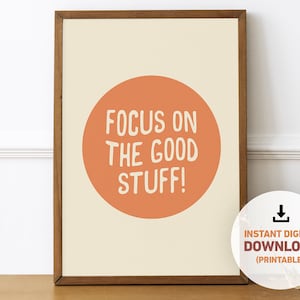 Centrarse en el buen arte de la pared / Cita positiva / Arte imprimible / Cartel de buenas vibraciones / Decoración de la habitación Boho