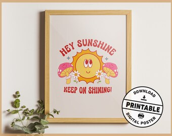 Cute Trendy Retro Sunshine Positive Vibes Printable Aesthetic Wall Art Poster for Office or Home Decor