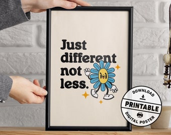 Just Different Not Less, Autism, Neurodiversity Poster, Mental Health Retro Wall Art, Therapy Office Decor, Digital Download
