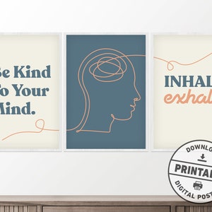 May include: Set of three framed art prints with inspirational quotes. One print reads "Be Kind To Your Mind." Another features a line drawing of a head. The third print says "Inhale exhale." A digital poster download is also available.