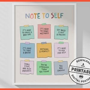 Może przedstawiać: Drukowany plakat z tekstem "Note to Self" i dziewięcioma kolorowymi karteczkami samoprzylepnymi z pozytywnymi afirmacjami. Karteczki zawierają takie zdania jak "W porządku jest mieć zły dzień", "W porządku jest popełniać błędy" i "Jesteś wystarczający".