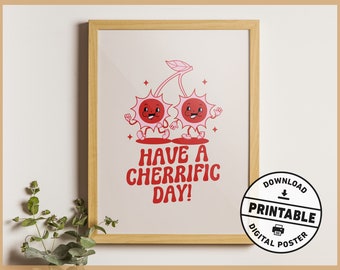 Cute Trendy Retro Cherry Positive Vibes Printable Aesthetic Wall Art Poster for Office or Home Decor