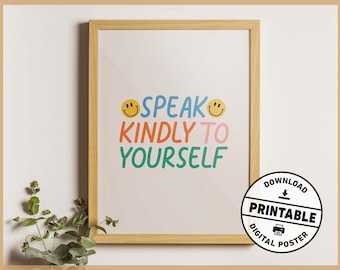 Cute, Positive Self Talk, Mental Health Printable Aesthetic Wall Art Poster for Office or Home Decor