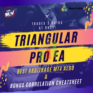 May include: A yellow and pink graphic with the text "TRIANGULAR PRO EA" in large, bold letters. The text "TRADES 3 PAIRS AT ONCE!" is above the main text. The text "BEST ARBITRAGE MT4 ALGO & BONUS CORRELATION CHEATSHEET" is below the main text. The text "MetaTrader 4" is in the upper right corner of the graphic. The text "BRAND NEW" is in a circle in the upper left corner of the graphic.