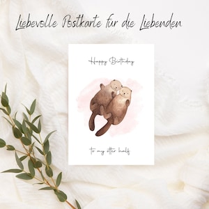 Liebevolle Otter Paar Postkarte zum Geburtstag, Happy Birthday to my otter half, Postkarte , Liebe, Geburtstag