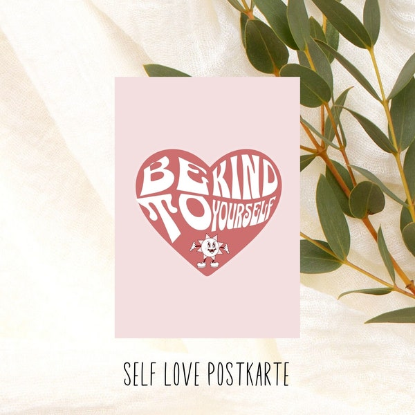 Be kind to yourself, selflove, Inspiring Postcard