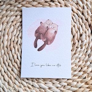 Postal amorosa de pareja de nutrias para San Valentín Te amo como ninguna nutria, postal, amor, San Valentín