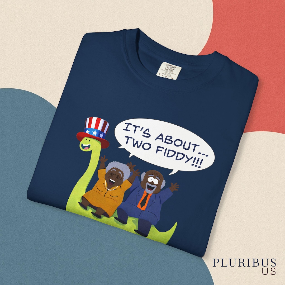 Two Fiddy USA 250th Anniversary Shirt, Funny Semiquincentennial Meme, Tree Fiddy ...