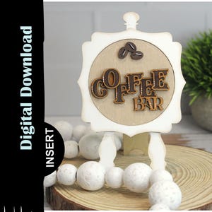 Interchangeable Coffee Bar Insert for Snazzy Frame, Home Decor, Tiered Tray Decor, Rustic, Farmhouse,  Digital Download 1/8&quot; / 3mm Material