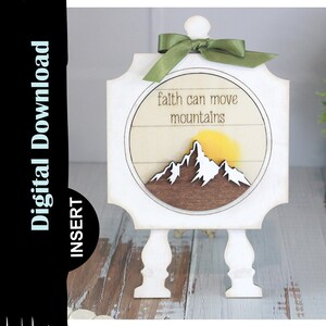 Verwisselbare Faith Moves Mountains-inzet voor hippe lijst/vogelhuis, woondecoratie, rustiek, boerderij, digitale download, materiaal 1/8" / 3 mm