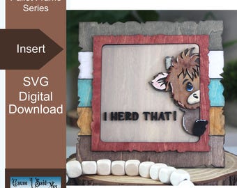 Interchangeable Highland Cow Insert, Rustic Sign, Home Decor, Laser Ready, Digital Download 1/8" / 3mm Material, SVG, I Herd That
