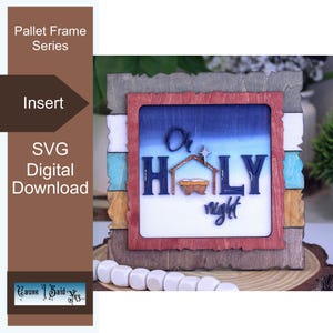 Interchangeable Oh Holy Night Insert, Rustic Sign, Home Decor, Laser Ready, Digital Download 1/8&quot; / 3mm Material, SVG