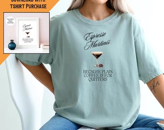 Espresso Martini, Espresso Martini Gift, Espresso Martini Shirt, Martini Shirt, Bartender Gift, Comfort Colors, Girls Night, Tini Time