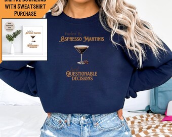 Espresso Martini Sweatshirt, Espresso tShirt, Espresso Martini, Espresso Martini Top, Tini Time, Martini Lover Gift, Martini Sweatshirt
