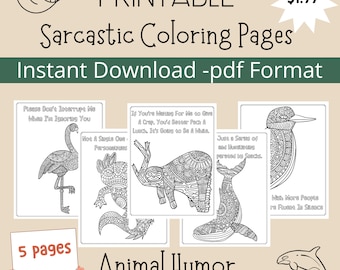 Printable Sarcastic Animal Coloring Pages for Adults – Funny Snarky Quotes PDF, Instant Download, Relaxing Animal Humor Coloring Sheets