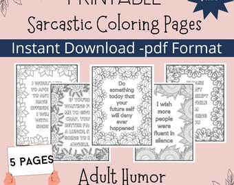 Printable Sarcastic Coloring Pages for Adults – Funny Snarky Quotes PDF, Instant Download, Adult Humor Coloring Sheets, Stress Relief Art