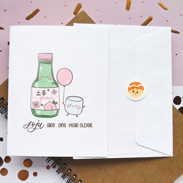 Cute Happy Birthday Card | Soju are One Year Older Birthday | Foodie Card | Food Pun | Greeting Cards | Funny | Asian Drinks