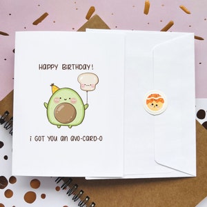 Carte de joyeux anniversaire drôle | Je t'ai eu un Avo-Card-O | Carte de jeu de mot alimentaire | Carte d'anniversaire mignonne | Carte de vœux | Avocat |
