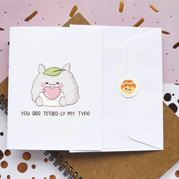 You are Totally (Totoro-ly) My Type  | Wedding | Happy Valentines Day | Food Pun | Cute Greeting Card | Cake | Funny