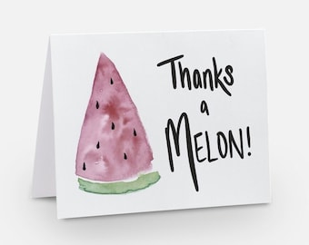 Thanks a Melon - Watermelon Thank You Greeting Card - Watercolor