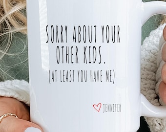 Funny Mom Mug, Personalized Favorite Child Mug, Custom Daughter Gift Mug, Sarcastic Parent Coffee Cup, Mothers Day Mom Gift Mug