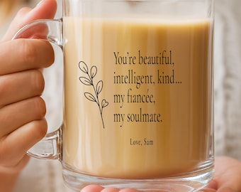 Personalized Clear Glass Mug for Fiancée – “My Soulmate” Message, Romantic Coffee Cup Gift