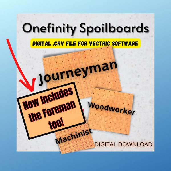Onefinity CNC Spoilboard Foreman/Journeyman/Woodworker/Machinist Vectric Digital File - Wasteboard.  *Digital Download*