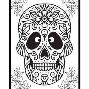 Sugar Skull Coloring for Adults - Calavera Adult Coloring Book - Day of the Dead Sugar Skull Decor - POD Coloring Page - Instant Delivery