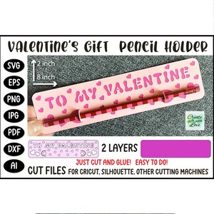 Potloodhouder Valentijnskaart. Klaslokaal swapping kaarten. Valentine SVG Snijbestand voor Cricut, Silhouet. School. Klein cadeau voor kinderen.